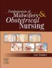 Fundamentals of Midwifery and Obstetrical Nursing - eBook
