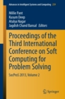 Proceedings of the Third International Conference on Soft Computing for Problem Solving : SocProS 2013, Volume 2 - eBook