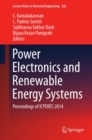 Power Electronics and Renewable Energy Systems : Proceedings of ICPERES 2014 - eBook