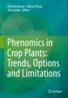 Phenomics in Crop Plants: Trends, Options and Limitations - eBook