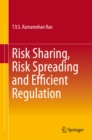 Risk Sharing, Risk Spreading and Efficient Regulation - eBook