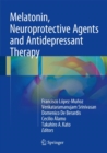 Melatonin, Neuroprotective Agents and Antidepressant Therapy - eBook