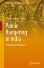 Public Budgeting in India : Principles and Practices - eBook