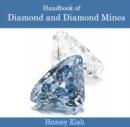Handbook of Diamond and Diamond Mines - eBook
