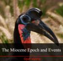 Miocene Epoch and Events, The - eBook