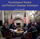 Psychological Warfare and Political Campaign Techniques - eBook
