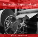 Industrial Papermaking - eBook
