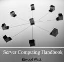 Server Computing Handbook - eBook
