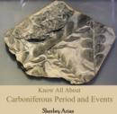 Know All About Carboniferous Period and Events - eBook