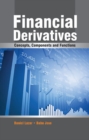Financial Derivatives : Concepts, Components & Functions - Book
