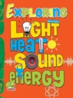 Exploring Heat Light Sound Energy - Book