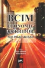 BCIM-Economic Corridor : The Road Ahead - Book
