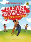 Clean Bowled! Butterfingers - eBook