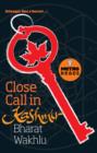 CLOSE CALL IN KASHMIR - eBook