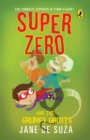 Super Zero and the Grumpy Ghosts - eBook