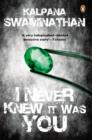 I Never Knew It Was You - eBook