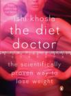 The Diet Doctor : The Scientifically proven way to lose weight - eBook