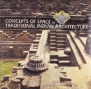 Concepts of Space in Traditional Indian Architecture - Book