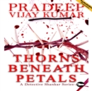 Thorns Beneath Petals - eAudiobook