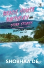 Lockdown Liaisons: Book 4 : Beach House Birthday and Other Stories - eBook