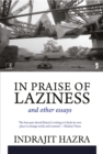 In Praise of Laziness and Other Essays - eBook