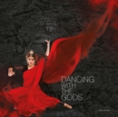 Dancing With The Gods - Book