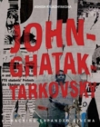 John–Ghatak–Tarkovsky – Hacking Expanded Cinema - Book
