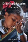 Debating Education in India – Issues and Concerns - Book
