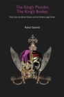 The King's Plunder, The King's Bodies – Prize Laws, the British Empire and the Modern Legal Order - Book