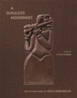Leela Mukherjee : A Guileless Modernist - Book