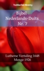 Bijbel Nederlands-Duits Nr. 7 : Lutherse Vertaling 1648 - Menge 1926 - eBook