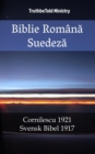 Biblie Romana Suedeza : Cornilescu 1921 - Svensk Bibel 1917 - eBook