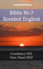Biblie Nr.7 Romana Engleza : Cornilescu 1921 - New Heart 2010 - eBook