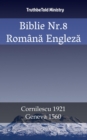 Biblie Nr.8 Romana Engleza : Cornilescu 1921 - Geneva 1560 - eBook