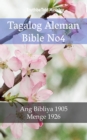 Tagalog Aleman Bible No4 : Ang Bibliya 1905 - Menge 1926 - eBook