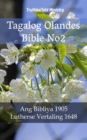 Tagalog Olandes Bible No2 : Ang Bibliya 1905 - Lutherse Vertaling 1648 - eBook