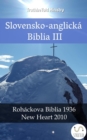 Slovensko-anglicka Biblia III : Rohackova Biblia 1936 - New Heart 2010 - eBook