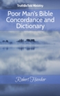 Poor Man's Bible Concordance and Dictionary : Robert Hawker - eBook