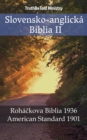Slovensko-anglicka Biblia II : Rohackova Biblia 1936 - American Standard 1901 - eBook