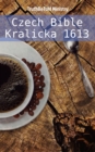 Bible kralicka 1613 - eBook