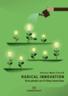 Radical Innovation : Everybody can if they know how - Book