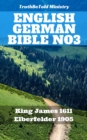 English German Bible No3 : King James 1611 - Elberfelder 1905 - eBook
