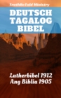 Deutsch Tagalog Bibel : Lutherbibel 1912 - Ang Biblia 1905 - eBook