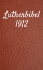 Lutherbibel 1912 : Duale Deutsche Version - *TTS Beweis* (German Edition) Kindle Edition - eBook