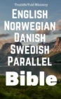 English Norwegian Danish Swedish Parallel Bible - eBook