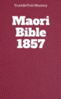 Maori Bible 1857 - eBook
