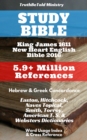 Study Bible : King James 1611 -  New Heart English Bible 2016 - 5.9+ Million References - eBook
