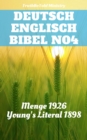 Deutsch Englisch Bibel No4 : Menge 1926 - Young's Literal 1898 - eBook