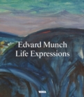 Edvard Munch: Life Expressions - Book