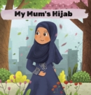 My Mum's Hijab - Book